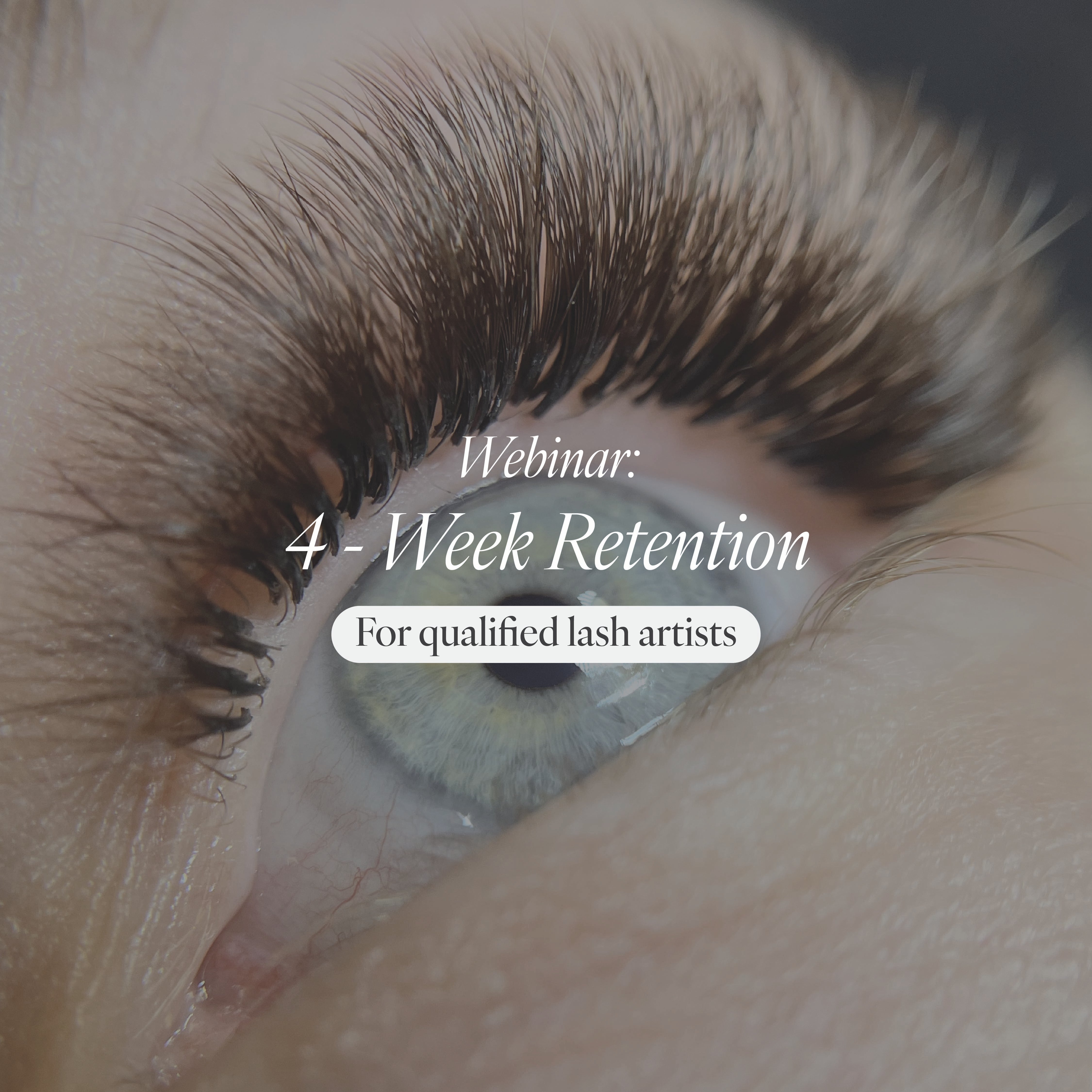 Webinar: 4-Week Retention | LashBase Inc