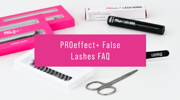 PROeffect+ False Lashes FAQ