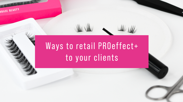 How to retail PROeffect+